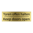 Türen offen halten - Keep doors open