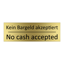 Kein Bargeld akzeptiert - No cash accepted