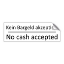 Kein Bargeld akzeptiert - No cash accepted
