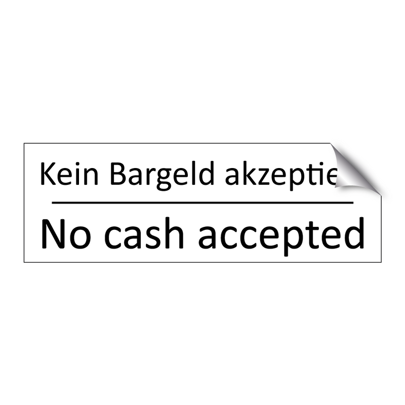 Kein Bargeld akzeptiert - No cash accepted