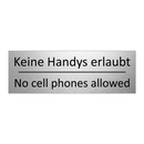 Keine Handys erlaubt - No cell phones allowed