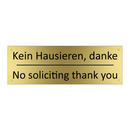 Kein Hausieren, danke - No soliciting thank you