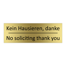 Kein Hausieren, danke - No soliciting thank you