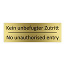 Kein unbefugter Zutritt - No unauthorised entry
