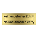 Kein unbefugter Zutritt - No unauthorised entry