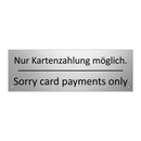Nur Kartenzahlung möglich. - Sorry card payments only