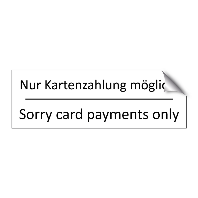 Nur Kartenzahlung möglich. - Sorry card payments only