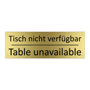 Tisch nicht verfügbar - Table unavailable