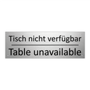 Tisch nicht verfügbar - Table unavailable