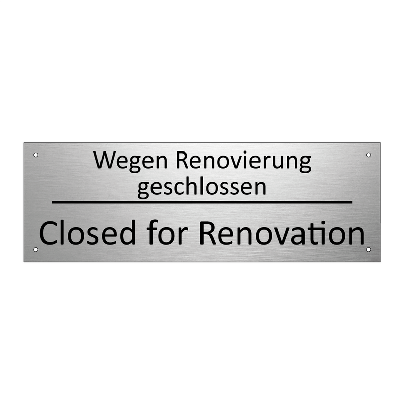 Wegen Renovierung geschlossen - Closed for Renovation