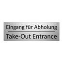 Eingang für Abholung - Take-Out Entrance