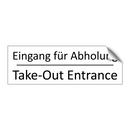 Eingang für Abholung - Take-Out Entrance