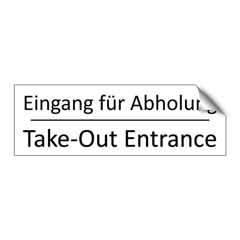 Eingang für Abholung - Take-Out Entrance