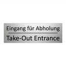 Eingang für Abholung - Take-Out Entrance