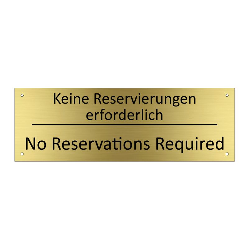 Keine Reservierungen erforderlich /.../ - No Reservations Required