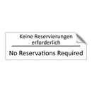 Keine Reservierungen erforderlich /.../ - No Reservations Required