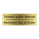 Toilette außer Betrieb - Restroom Out of Order