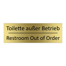 Toilette außer Betrieb - Restroom Out of Order