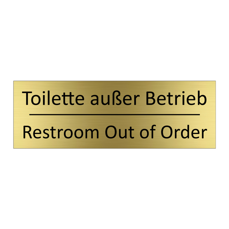 Toilette außer Betrieb - Restroom Out of Order