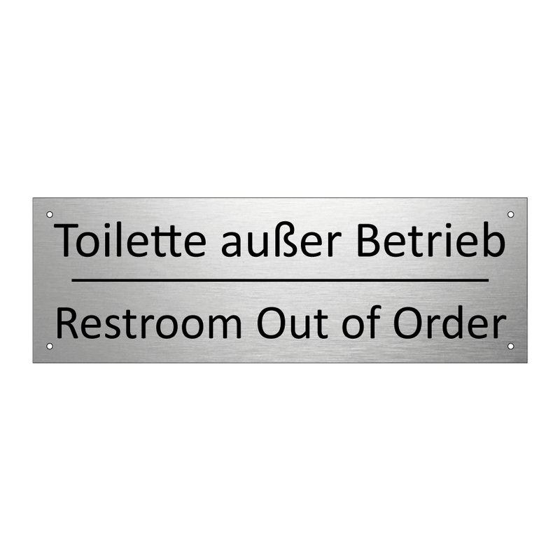 Toilette außer Betrieb - Restroom Out of Order
