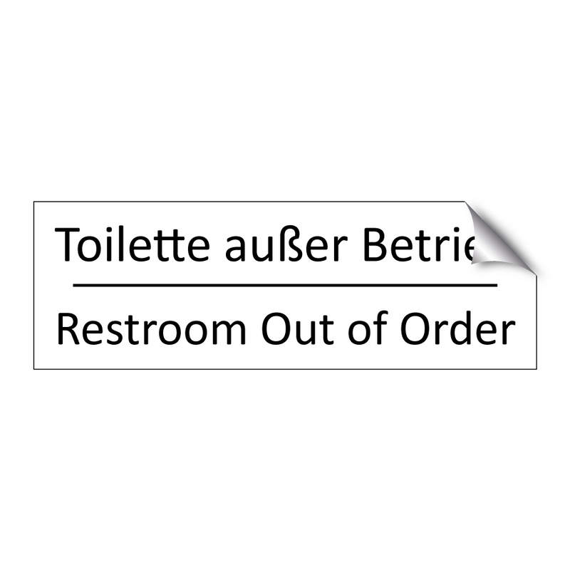 Toilette außer Betrieb - Restroom Out of Order