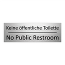 Keine öffentliche Toilette - No Public Restroom