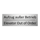 Aufzug außer Betrieb - Elevator Out of Order