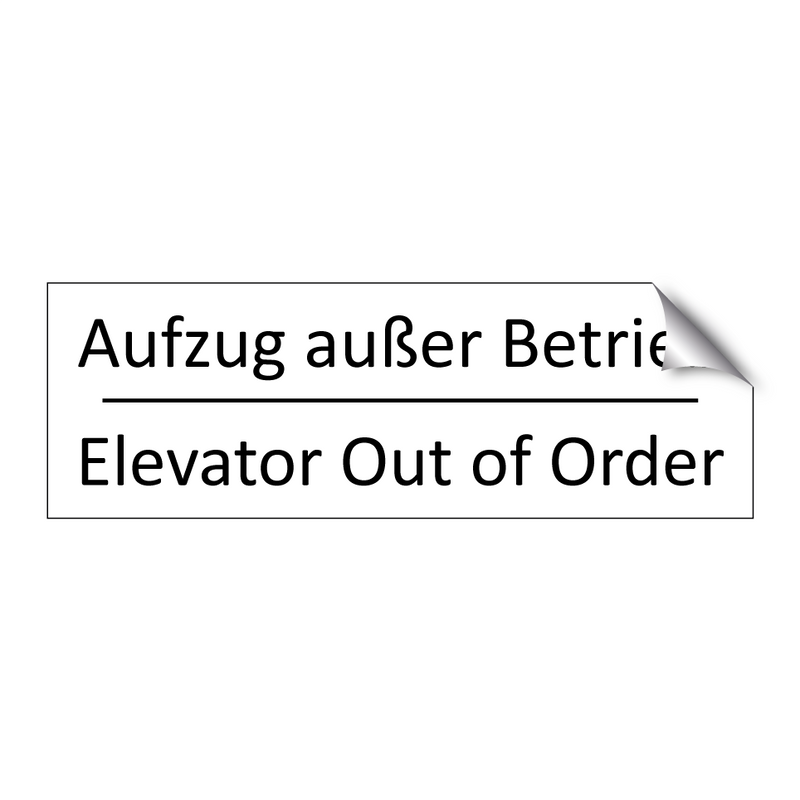 Aufzug außer Betrieb - Elevator Out of Order