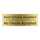 Keine Schecks akzeptiert - No Checks Accepted