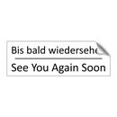 Bis bald wiedersehen - See You Again Soon