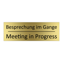 Besprechung im Gange - Meeting in Progress