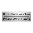 Bitte Hände waschen - Please Wash Hands