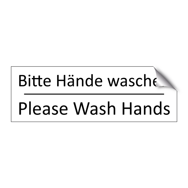Bitte Hände waschen - Please Wash Hands