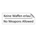 Keine Waffen erlaubt - No Weapons Allowed