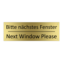 Bitte nächstes Fenster - Next Window Please