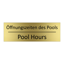 Öffnungszeiten des Pools - Pool Hours