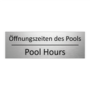 Öffnungszeiten des Pools - Pool Hours