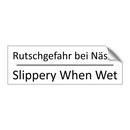 Rutschgefahr bei Nässe - Slippery When Wet