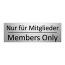 Nur für Mitglieder - Members Only
