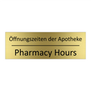 Öffnungszeiten der Apotheke - Pharmacy Hours