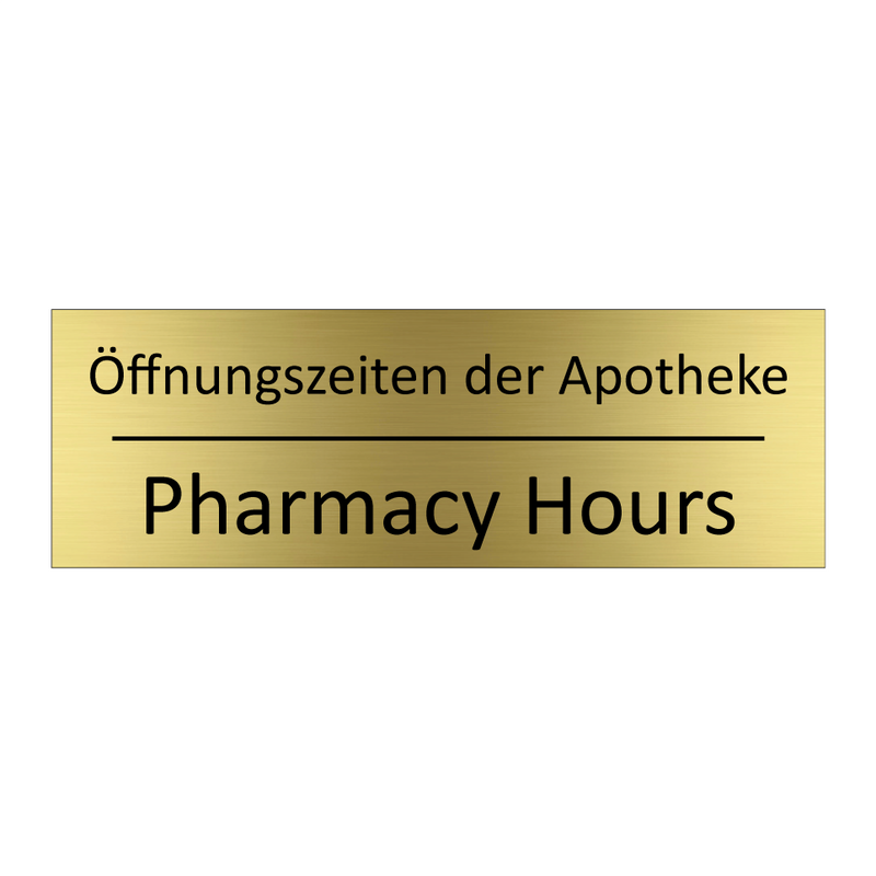 Öffnungszeiten der Apotheke - Pharmacy Hours