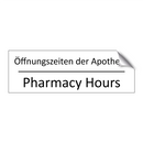 Öffnungszeiten der Apotheke - Pharmacy Hours