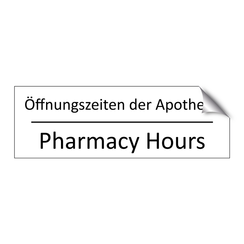 Öffnungszeiten der Apotheke - Pharmacy Hours