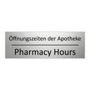 Öffnungszeiten der Apotheke - Pharmacy Hours