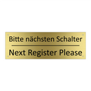 Bitte nächsten Schalter - Next Register Please