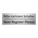 Bitte nächsten Schalter - Next Register Please