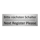 Bitte nächsten Schalter - Next Register Please