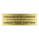 Lottoscheine hier erhältlich - Lottery Tickets Sold Here