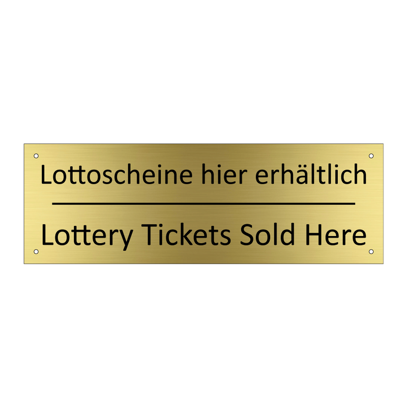 Lottoscheine hier erhältlich - Lottery Tickets Sold Here