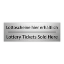 Lottoscheine hier erhältlich - Lottery Tickets Sold Here
